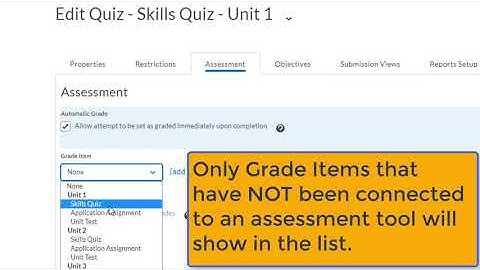 Brightspace Grades Tool - Part 3 of 4 - Connecting Assessment Tools
