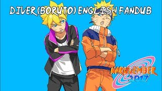 【Naruvember 2017】Diver (Boruto: Naruto the Movie) English Fandub【Rage】 chords