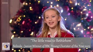 &quot;The little road to Bethlehem&quot; | Belinda - Junior Winner of BBC Young Chorister of the Year 2023