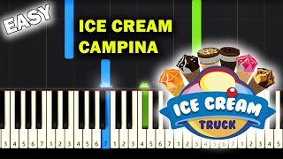 Ice Cream Campina (Piano Tutorial) ~ EASY