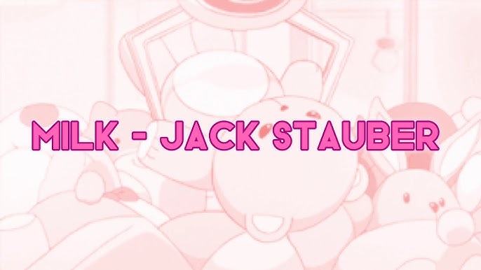 Milk - Jack Stauber 