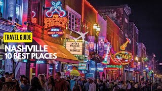 10 Best Places to visit in Nashville Tennessee