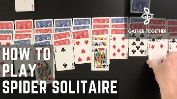 How To Play Spider Solitaire