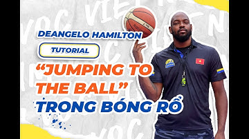 Coach DeAngelo Hamilton hướng dẫn kĩ thuật 