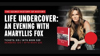 Life Undercover: Coming of Age in the CIA | An Evening with Spy Agent Amaryllis Fox