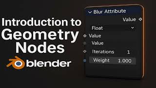 Famous Blur Attribute Node | Introduction to Geometry Nodes Wealth