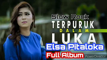 Full Album Elsa Pitaloka Terpuruk Dalam Luka