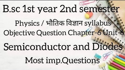 B.Sc 2nd semester Physics MCQ Type Question| Semiconductor & Device (@examcollegebyjyoti3600