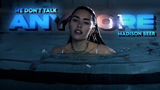 4Kwe Dont Talk Anymore - Madison Beer Edit