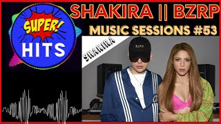 SHAKIRA || BZRP Music Sessions #53