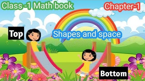 class -1 Maths Chapter -1 |Shapes and space|Top and bottom |Maths magic book @studykiduniya9448