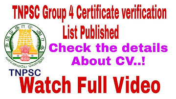 TNPSC Group 4(2018) Certificate verification(CV) List Published - CV List details explain