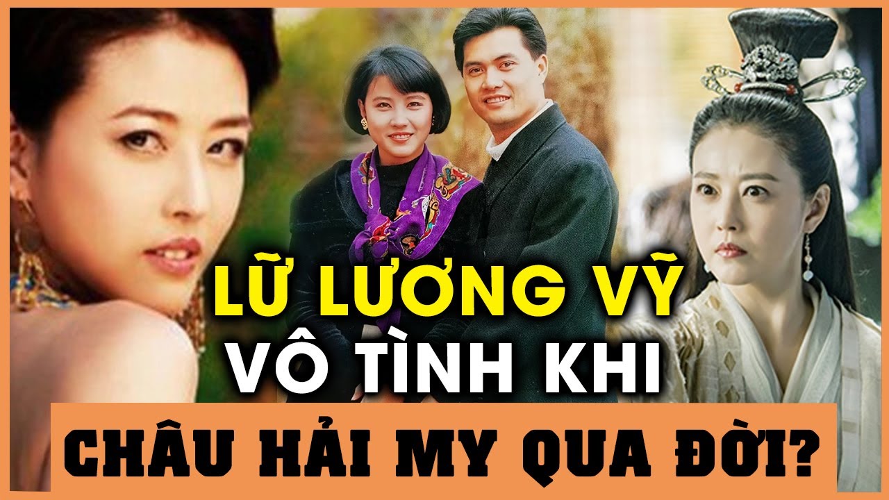 Chồng cũ Châu Hải My - Lữ Lương Vĩ có thật sự 