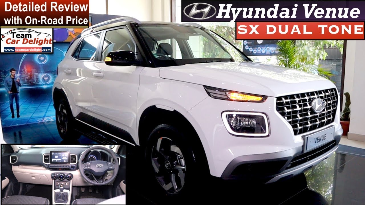 Hyundai Venue Sx Dual Tone Model Detailed Review With On Road Price Venue Dual Tone Youtube