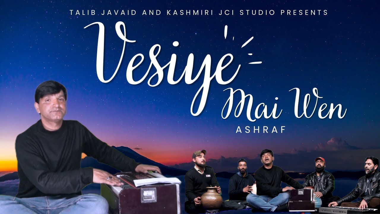 Vesiye Mai Wen | Ashraf | Azad Mushtaq - YouTube