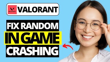 How To Fix Random Crashing While in Game On Valorant