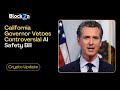 فرماندار کالیفرنیا لایحه بحث برانگیز ایمنی هوش مصنوعی را وتو کرد آینده مقررات هوش مصنوعی چیست 