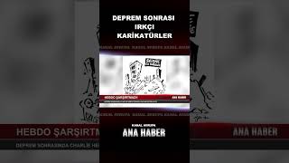 Irkçi Charli̇e Hebdo Dergi̇si̇ni̇n Deprem Kari̇katürü.. Ürkiye
