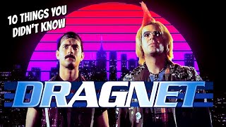 10 Things You Didn't Know About Dragnet The Movie