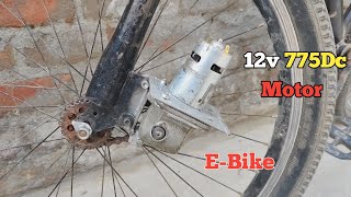 How To Make E-Bike Using 12V 775 Dc Motor