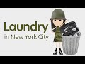 Doing Laundry in New York City (NYC)
