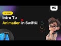 [Hindi][SwiftUI-Basics] Intro to Animation in SwiftUI. [#5]