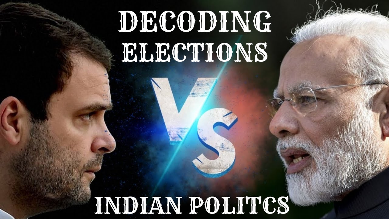 Decoding Indian Politics and Lok Sabha Elections 2024. NDA Vs I.N.D.I.A