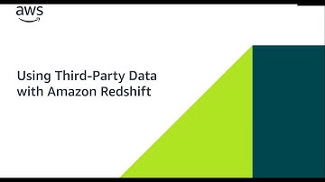 Using Third-Party Data with Amazon Redshift