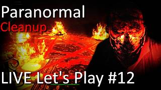 Paranormal Cleanup LIVE #12 | Cleaning up dangerous places... | Going for 100% [Archive]