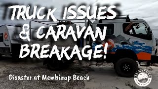 S2 EP 5  Truck Issues and Caravan Breakage: Disaster at Membinup Beach!