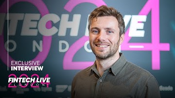 Exclusive Interview with Tom Burton at FinTech LIVE London 2024