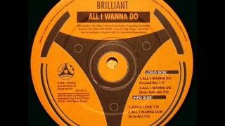 Brilliant   All I wanna do 1994