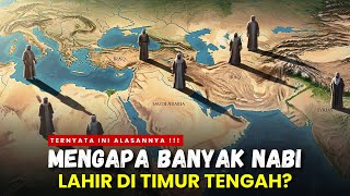 TERNYATA SAYA BARU TAHU ‼️ KENAPA BANYAK NABI DI TIMUR TENGAH, JAWABANNYA BIKIN TERCENGANG