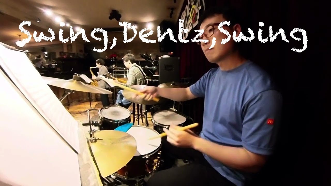 Swing, Dentz, Swing 【Jam Session】