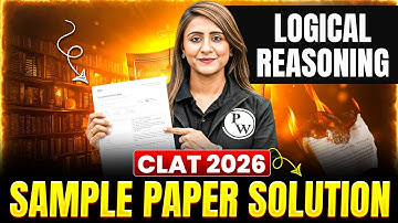 Logical Reasoning | CLAT 2026 Sample Paper FULL Solution