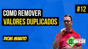 Valores Duplicados - Como Remover Valores Duplicados no Excel - Como Excluir Dados Duplicados