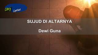 Sujud di altarNya (Bila hati terasa berat) - Dewi Guna (Lirik Video)