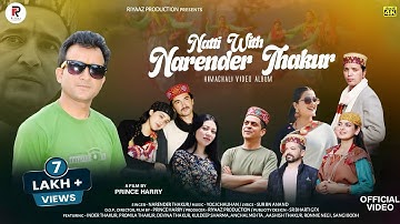 NATTI WITH NARENDER THAKUR || Himachali New Song 2025 || Narender thakur ||Riyaaz Production