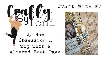 TAG TABS & ALTERED BOOK PAGE …#junkjournalideas #craftwithme #alteredbook