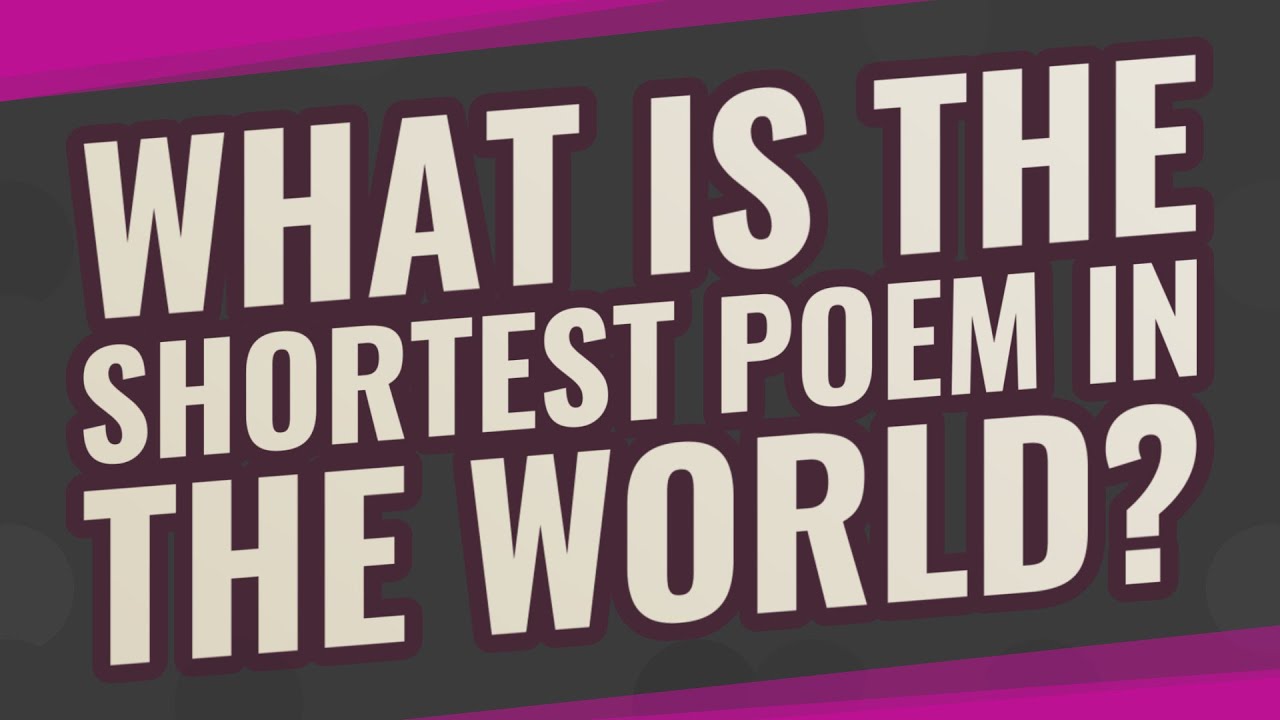 What is the shortest poem in the world? - YouTube