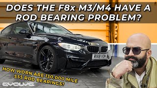 Does the F8x M2/M3/M4 have a Rod Bearing Problem? - 130,000 mile S55 examined