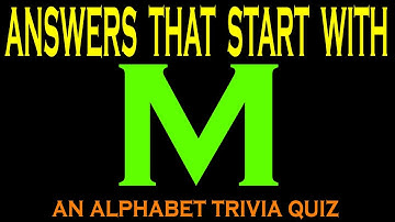 "M" 21 Answers That Start With "M" | alphabet trivia | 21 RANDOM QUESTIONS {ROAD TRIpVIA- ep:472]