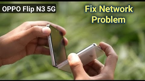How to fix no network problem, Oppo Find N3 flip me internet problem solve kaise karen