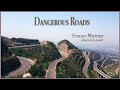 Capture de la vidéo Dangerous Roads - Franco Morone