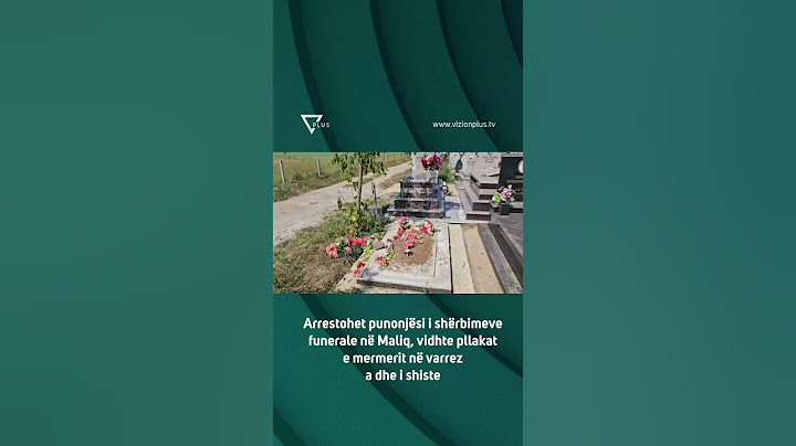 Arrestohet punonjësi i shërbimeve funerale në Maliq, vidhte pllakat e mermerit në varreza e i shiste