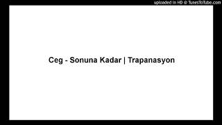 Ceg - Sonuna Kadar | Trapanasyon Resimi