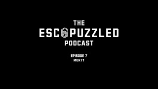 Episode 7 - Andy Bauch (Morty) - The ESCAPUZZLED Podcast