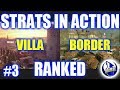 Strats In Action #3- Villa and Border: Rainbow Six Siege Wind Bastion