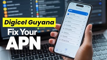 Digicel Guyana APN Settings for iPhone & Android -  3G 4G 5G Internet Access Point Name