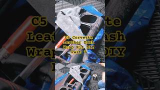 C5 Corvette Leather Dash Wrap Kit DIY Part 7